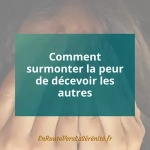 peur de décevoir