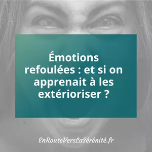 émotions refoulées